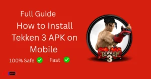 how to install tekken 3 apk on mobile